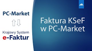 Faktura Ksef W Pc-Market