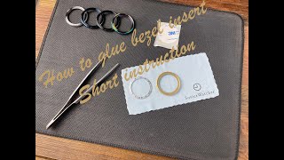 How To Glue Watch Insert Inside Bezel