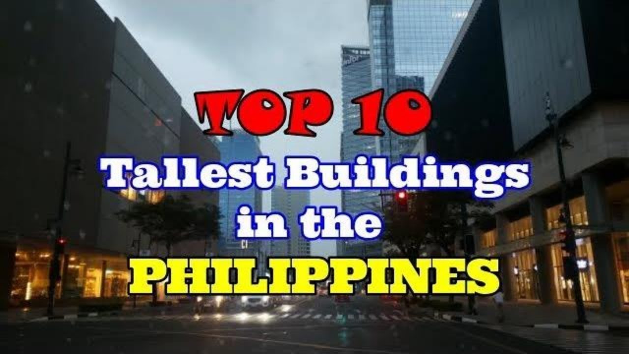 TOP TEN TALLEST BUILDINGS PHILIPPINES 2019 YouTube