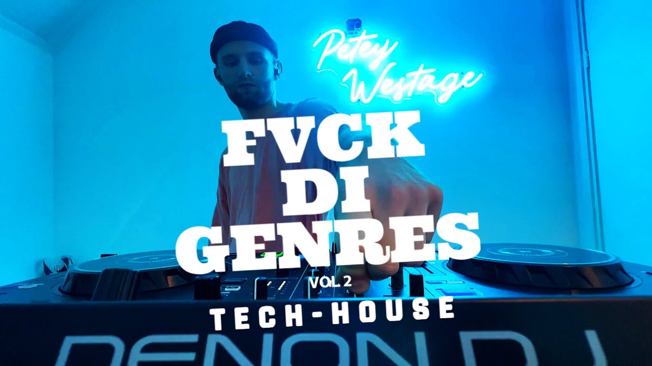 FVCK DI GENRES VOL.2 // TECHHOUSE DENON SC LIVE 2 DJ MIX YouTube