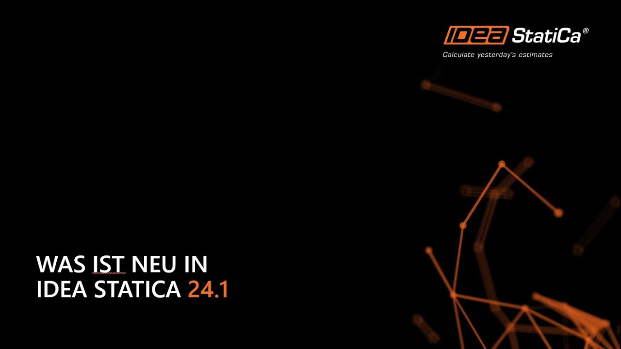 Was ist neu in IDEA StatiCa Version 24.1