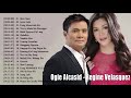 Ogie Alcasid, Regine Velasquez Nonstop Songs - Best OPM Tagalog Love Songs Playlist 2019