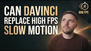 Do You Really Need High Frame Rates for Slow Motion? (DaVinci Resolve Test)