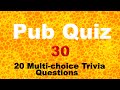 Pub Quiz (#30) Multiple-Choice Trivia Questions and Answers