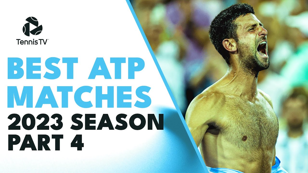 Alcaraz vs Djokovic THRILLER; Raonic and Tiafoe DRAMA The Best ATP Matches In 2023 (Part 4) 🍿