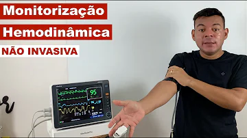 Quais as monitorização não invasiva?