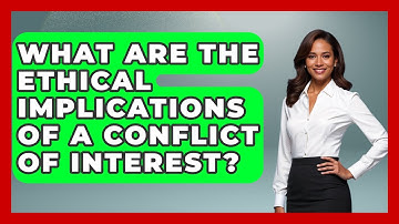 What Are The Ethical Implications Of A Conflict Of Interest? - Child Welfare Network