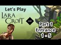 Lara Croft Go - Let&#39;s Play - Entrance 1 - 5