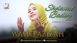 SHOLAWAT BADAR (صلوات بدر) - WAFIQ AZIZAH