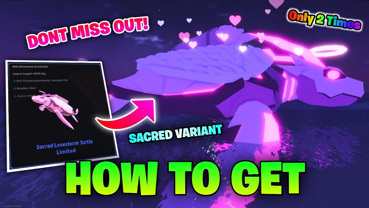 How to get Sacred Lovestorm Turtle in Fisch Valentine