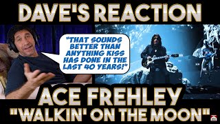 Dave's Reaction: Ace Frehley — Walkin' On The Moon