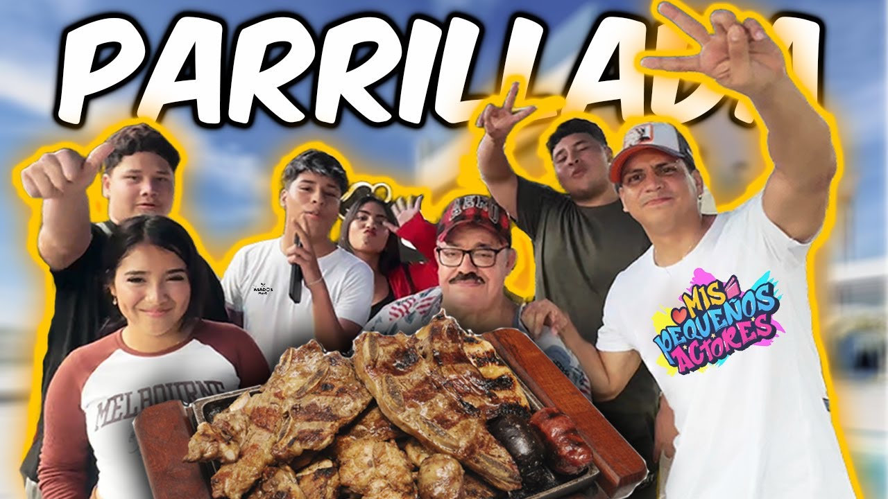 PARRILLADA CON MIS PEQUEÑOS ACTORES @MAGACHOS TV 🎵 @Los Rulimanes