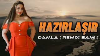 Damla - Ele Bilki Bilmirem Ay Ureyim O Bizi Terk Etmeye Hazirlasir (Remix) Resimi