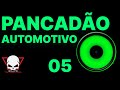 Musica Som Automotivo - Pancadão