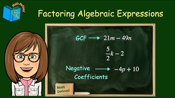 Mastering Factoring: A Complete Guide to Factoring Algebraic Expressions |Math Defined  | 7.EE .A.1