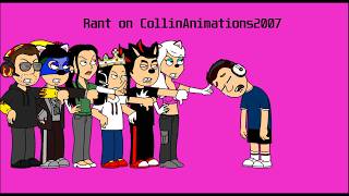 Rant on CollinAnimations2007