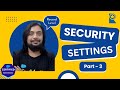 Security Settings (Part - 3) - [Record Level] - Course for Salesforce Administrator