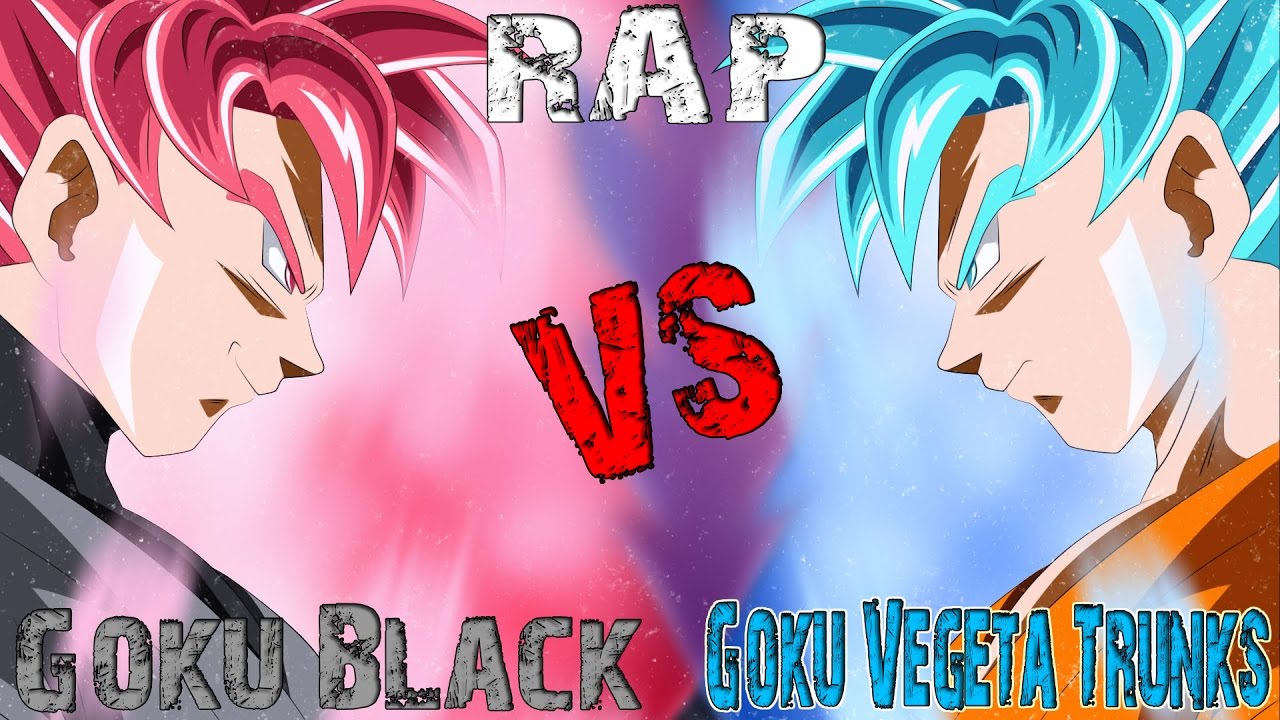 Rap de Goku Black VS Goku, Vegeta y Trunks Rayder Ft Jjotta YouTube