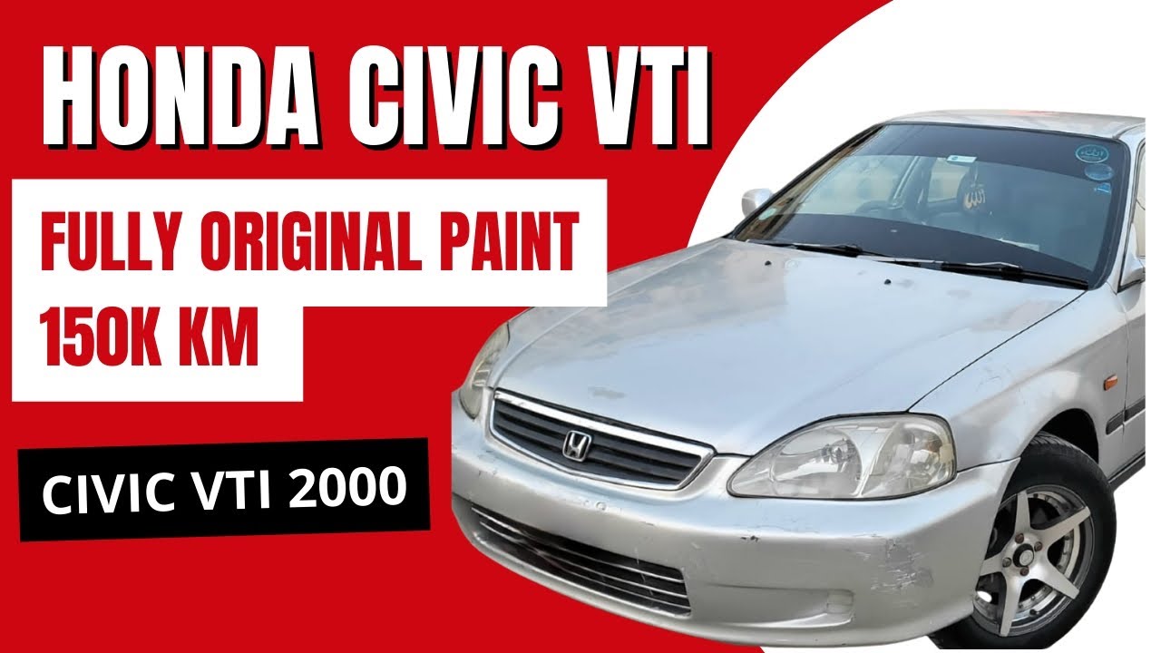 Honda Civic VTi 2000 | Fully Original Paint | 150K KM | Tax Paid 2026 | Demand 10.5 