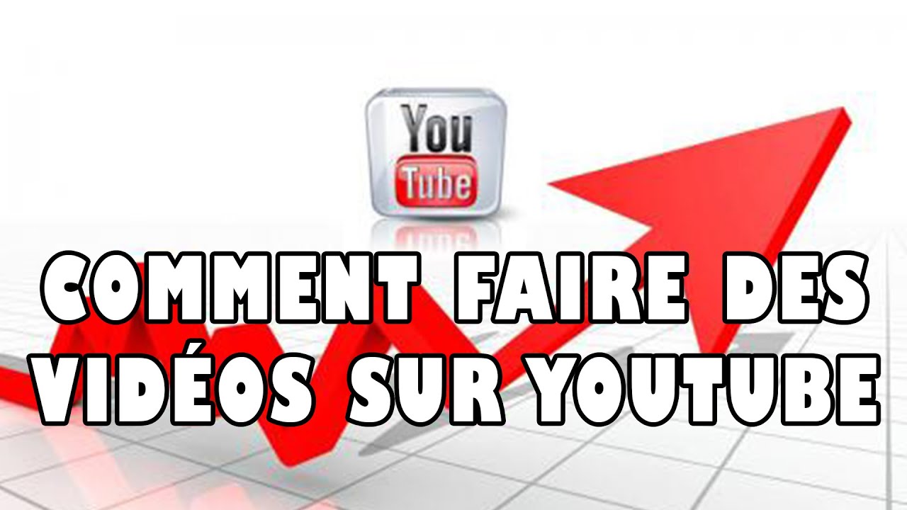 Comment faire des vidéos sur YouTube - YouTube