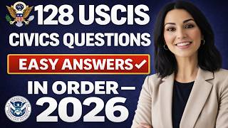 🦅 128 USCIS Civics Questions for U.S. Citizenship Interview 2026 -In Order &amp; Easy Answers