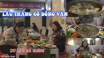 Lần Đầu Được Ăn Lẩu Thắng Cố Ngựa Ngon Ơi Là Ngon!  - Món Ngon Vùng Miền - Du Lịch Hà Giang