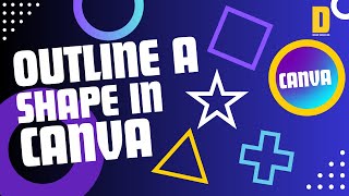 How to Create Shape Outlines in Canva — Step-by-Step |   ⁨@DesignSuccessLab⁩
