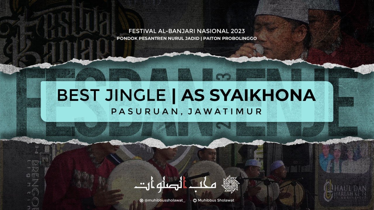BEST JINGLE - AS SYAIKHONA | FESBAN NURUL JADID NASIONAL 2023