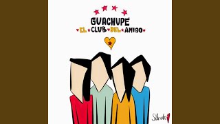 Video thumbnail of "Guachupé - Todo va lento"