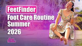 Foot Care Routine for Healthy Feet This Summer