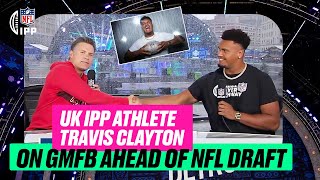 English IPP OL Travis Clayton Talks With GMFB's Kyle Brandt Ahead Of NFL Draft 🇬🇧 | NFL UK