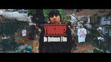Travis Thompson - YOUGOOD? An Ambaum Film