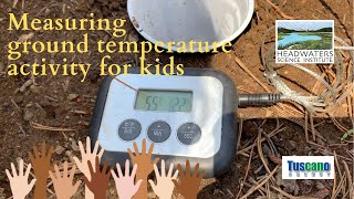 Fun Science Fridays episode 12: measuring ground temperature