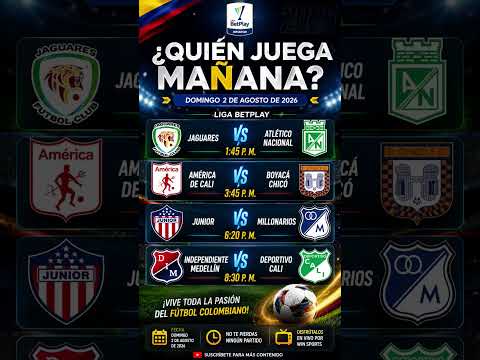Video Liga BetPlay HOY: Partidos del Domingo 2 de Agosto de 2026 | Horarios y Equipos