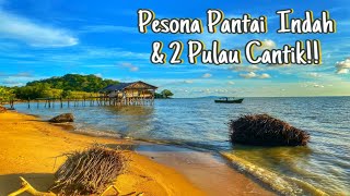 Indah Nya Pesona Pantai Gosong Bengkayang Terdapat 2 Pulau Yang Menawan