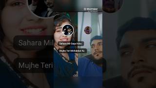 Mujhe Teri Mohabbat Ka Sahara Milta Hoon comedy funnymoment comedymoments  viral funny