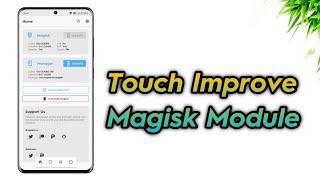 Touch Responsiveness - Increase Touch Sensitivity & Remove Scrolling Issues | Perfect Magisk Module