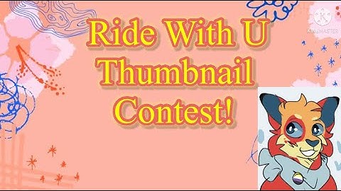 “Ride With U” OC Map Thumbnail contest OPEN