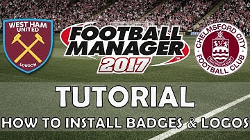 How to Install Badges & Logos | Football Manager 2017/2018