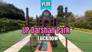 4K UP Darshan Park Now Open In Lucknow || Details Tour || Awesome Model Of Monuments