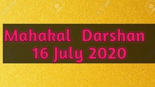 Mahakal Darshan 16 July 2020|Savan|Mahakal Temple Ujjian