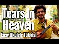 Tears In Heaven - Ukulele Tutorial Easy (Part 1) Eric Clapton Uke Play Along