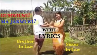 Gumwilwi Ma Jakwlwi ? With English Lyrics Old Bodo Song