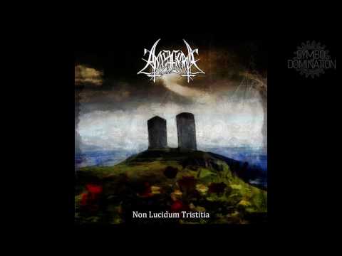 Amezarak - Non Lucidum Tristitia (Full Album)