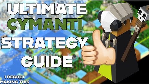Cymanti Strategy Guide - How to play Cymanti Like a pro!