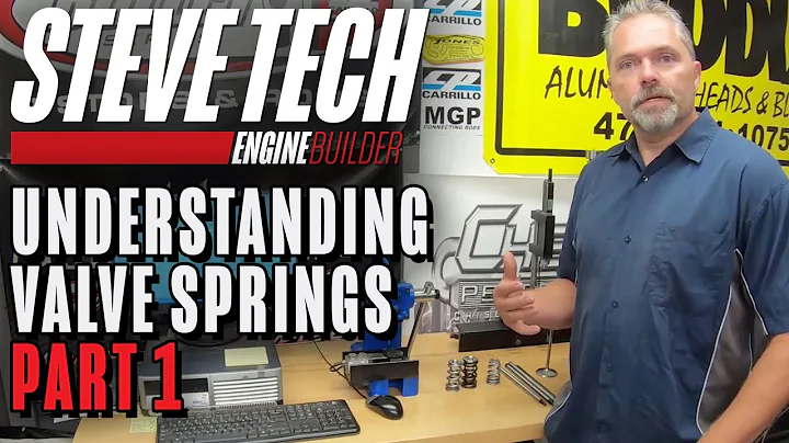 Understanding Valve Springs – Part 1