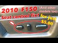$5.00 F150 Broken Power Seat Control Switch Fix