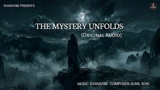 SVARAVIBE - THE MYSTERY UNFOLDS (Original Audio)