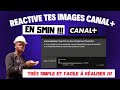 REACTIVE TES IMAGES CANAL EN 5MIN 