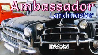 HM Ambassador Landmaster mark 1. 1955 Restoration/HM Ambassador Landmaster Mark 1 .1955 Restoration